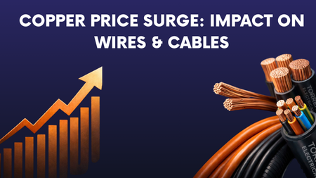 Why Copper Prices Are Skyrocketing: Impact on Wires, Cables, and Electrical Projects