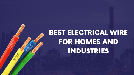 Best Electrical Wire for Homes and Industries in 2025: Expert Recommendations