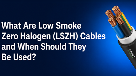 What are Low Smoke Zero Halogen (LSZH) Cables and When Should They Be Used?